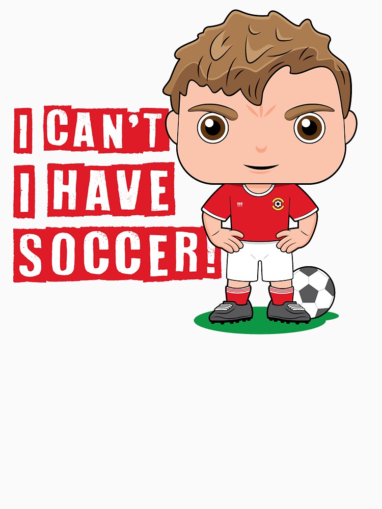 I Can't, I Have Soccer - boys soccer design by essjaydesigns
