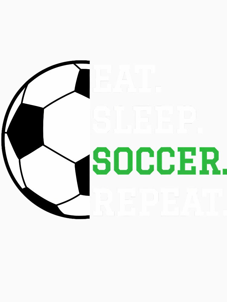 Soccer Player Soccer Lover Eat Sleep Soccer Repeat by mmvfcyhty59
