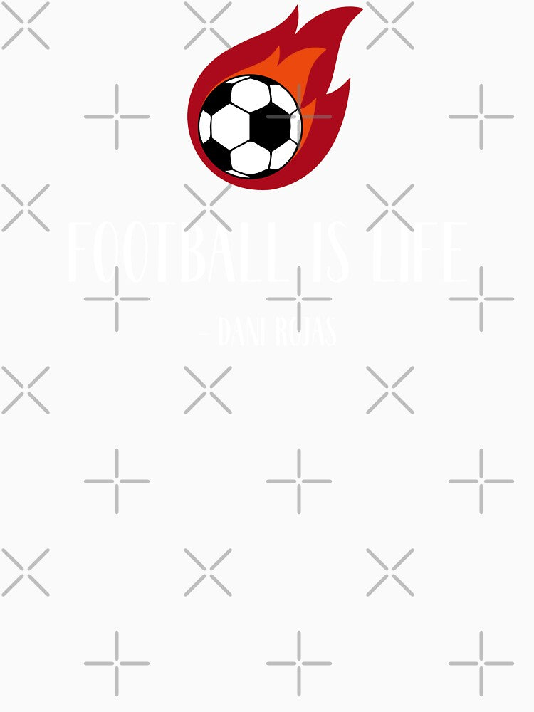 Football Is Life! - Rojas by RocketPunchSC
