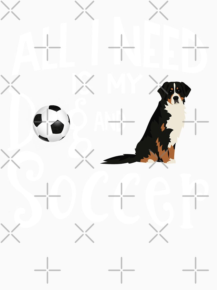 Bernese Mountain Dog Gift Soccer Player All I Need Is My Dog And Soccer by tncgifts