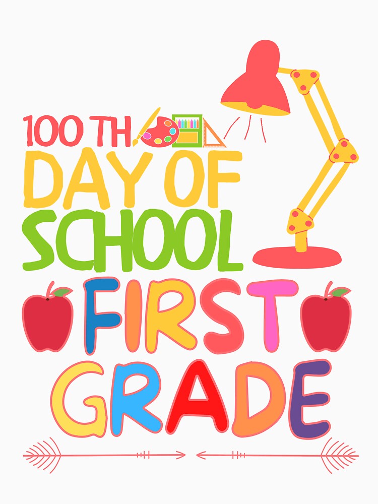 100th day of school First grade , funny quote by Thecitiesstore