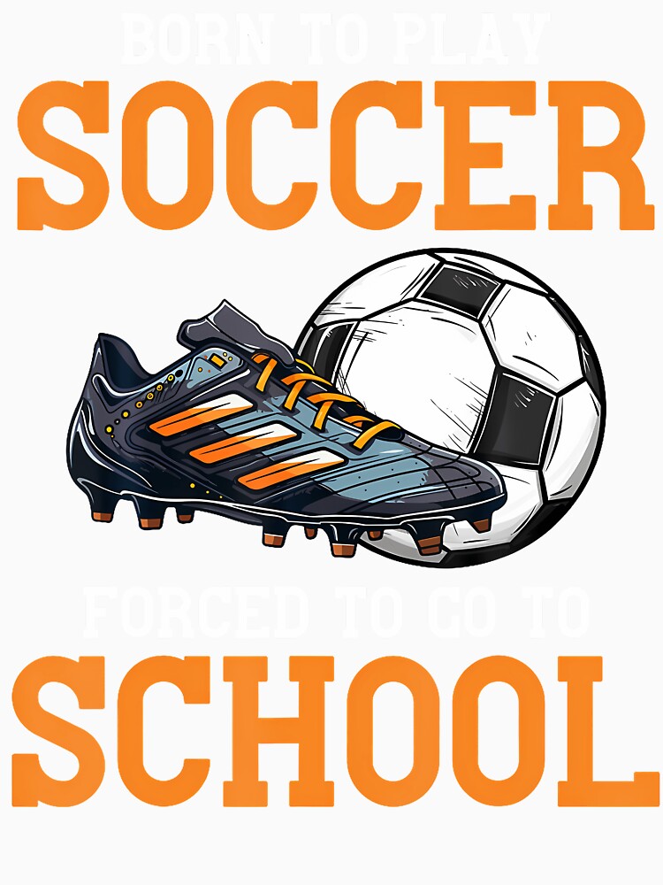 Born To Play Soccer Forced To Go To School by CleoRoseanna