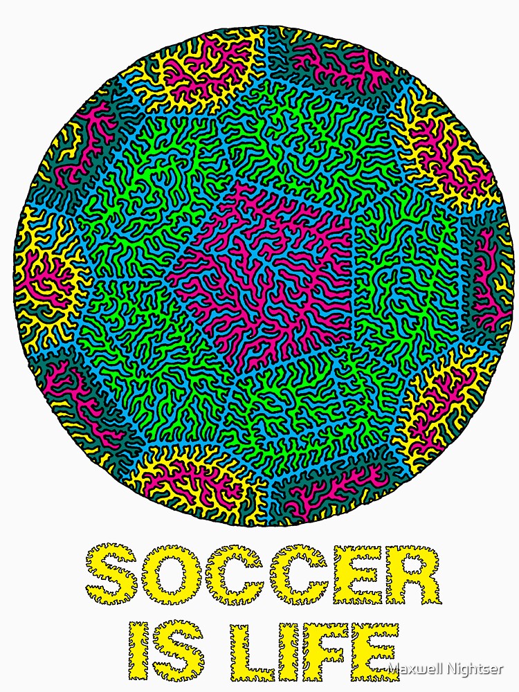 Soccer Is Life by Maxwell Nightser