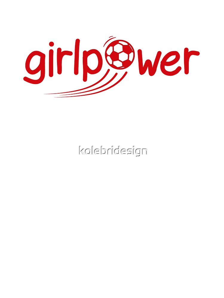 Girl Power by kolebridesign