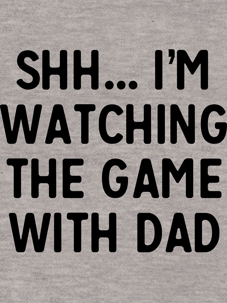 Shh...I'm watching the game with dad by familyman
