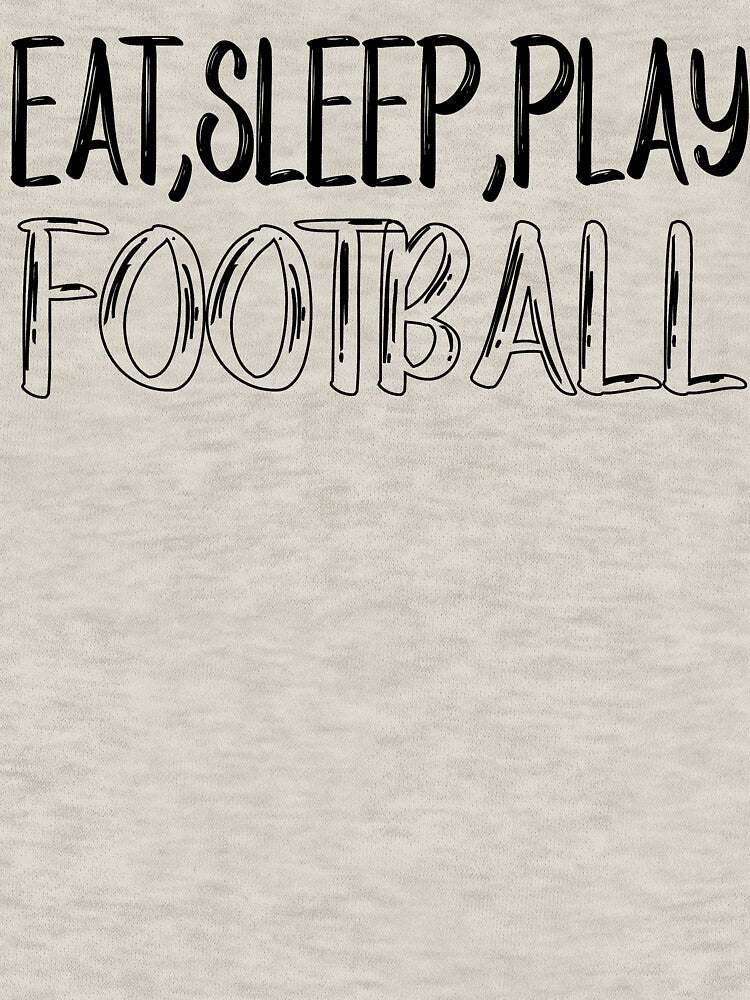 Eat Sleep Play Football-Football worldcup by Al Collections