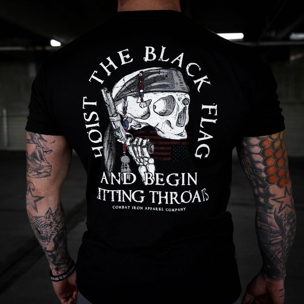 Hoist The Black Flag And Begin Slitting Throats Men's T-Shirt Hoodie, Sweatshirt | CoreVibeTees.com (Image 2)