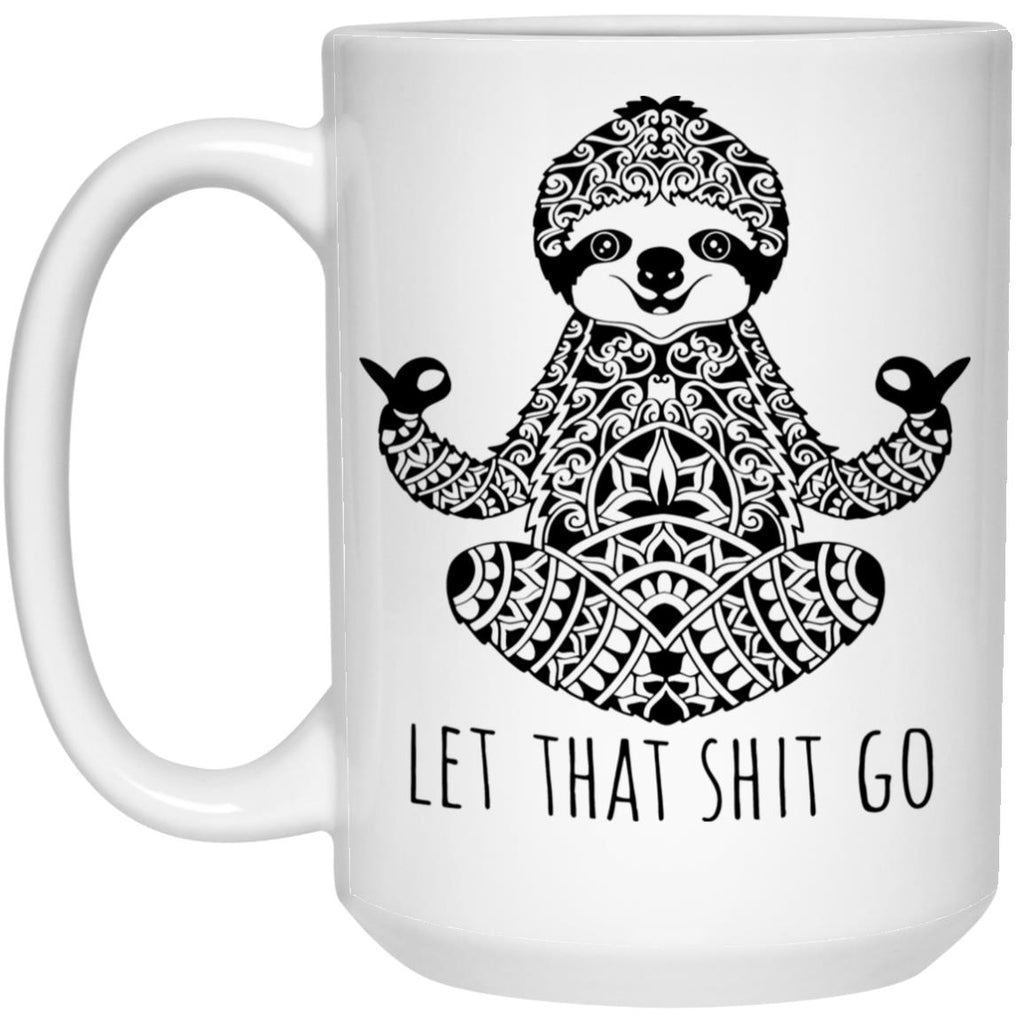Let That Shit Go Mug