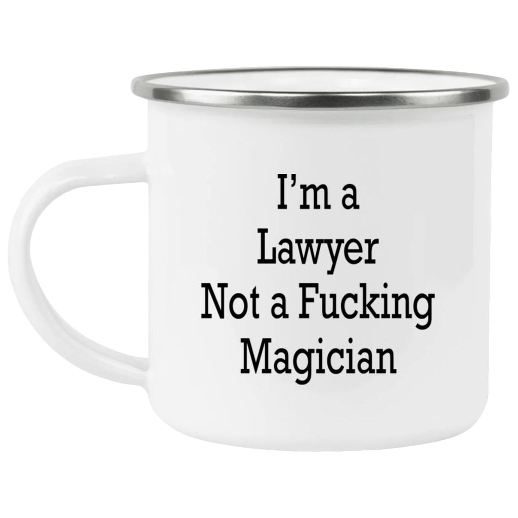 I’m A Lawyer Not A Fucking Magician Mug