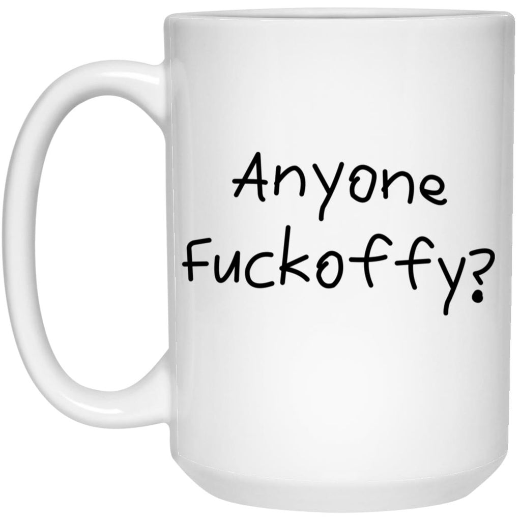 Anyone Fuckoffy Mug