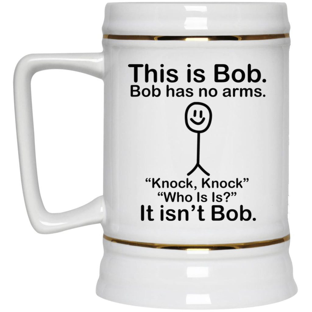 This Is Bob Bob Has No Arms Mug