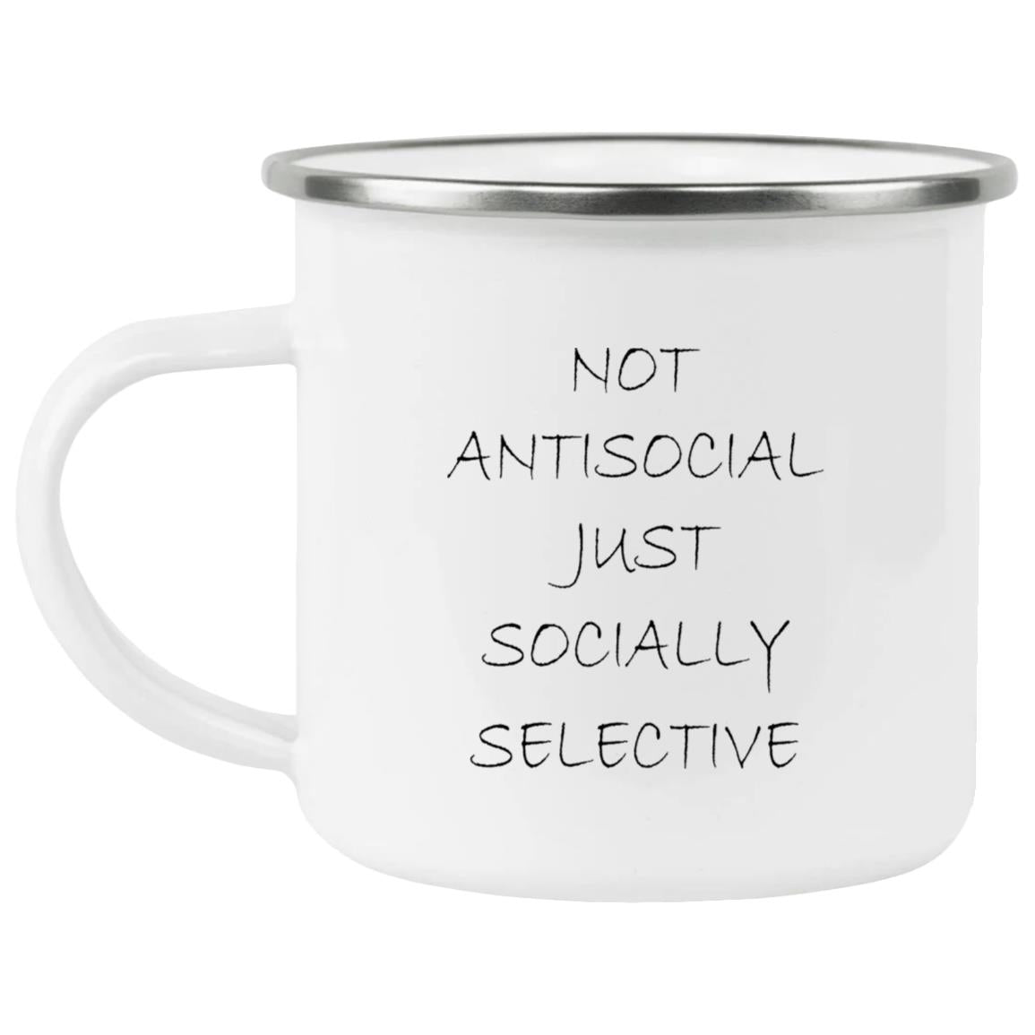 Not Antisocial Just Socially Selective Mug
