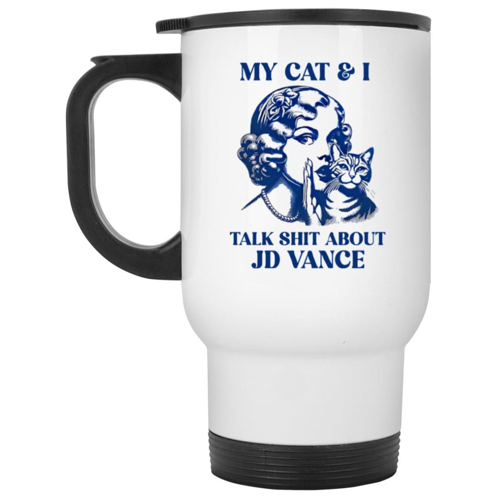 My Cat And I Talk Shit About JD Vance Mug