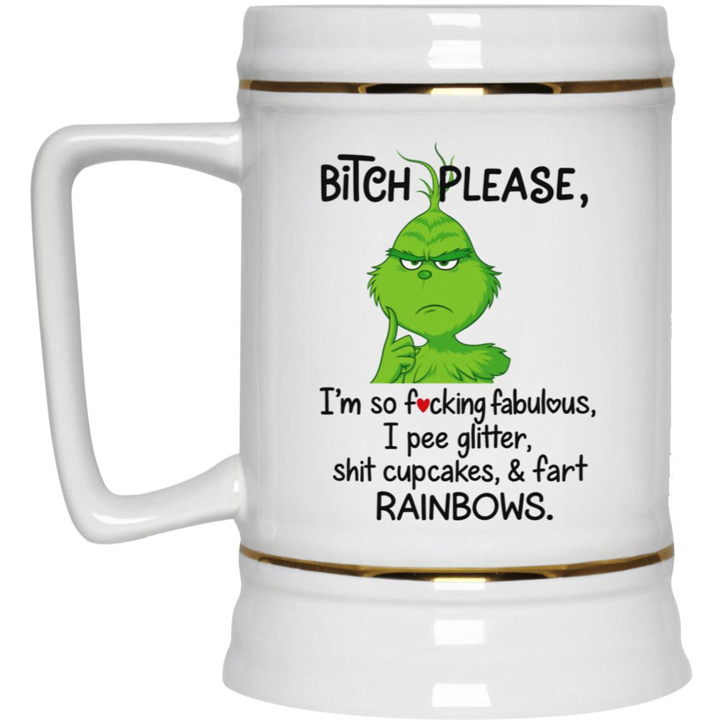 Bitch Please I’m So F-cking Fabulous I Pee Glitter Shit Cupcakes Fast Rainbows Mug