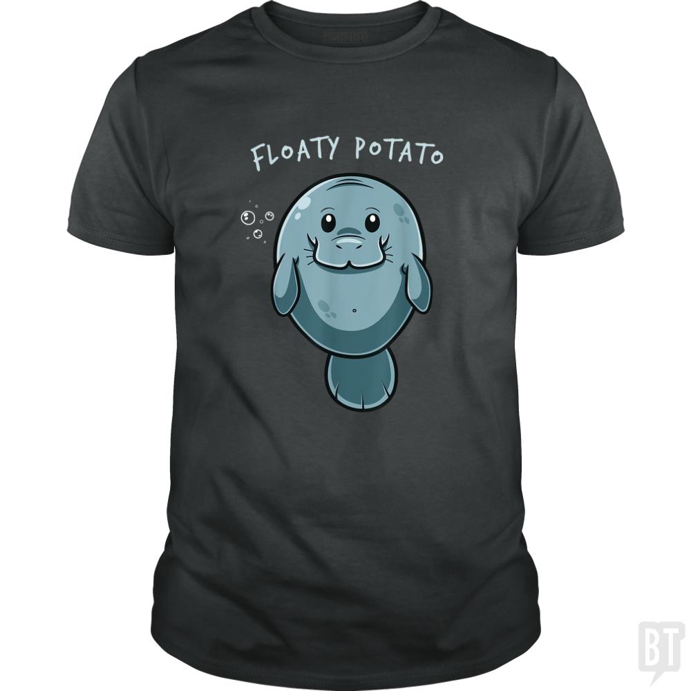 Floaty Potato Funny Manatee Sea Animal Manatees Po T-Shirts, Hoodie, Sweatshirt | CoreVibeTees.com (Image 2)