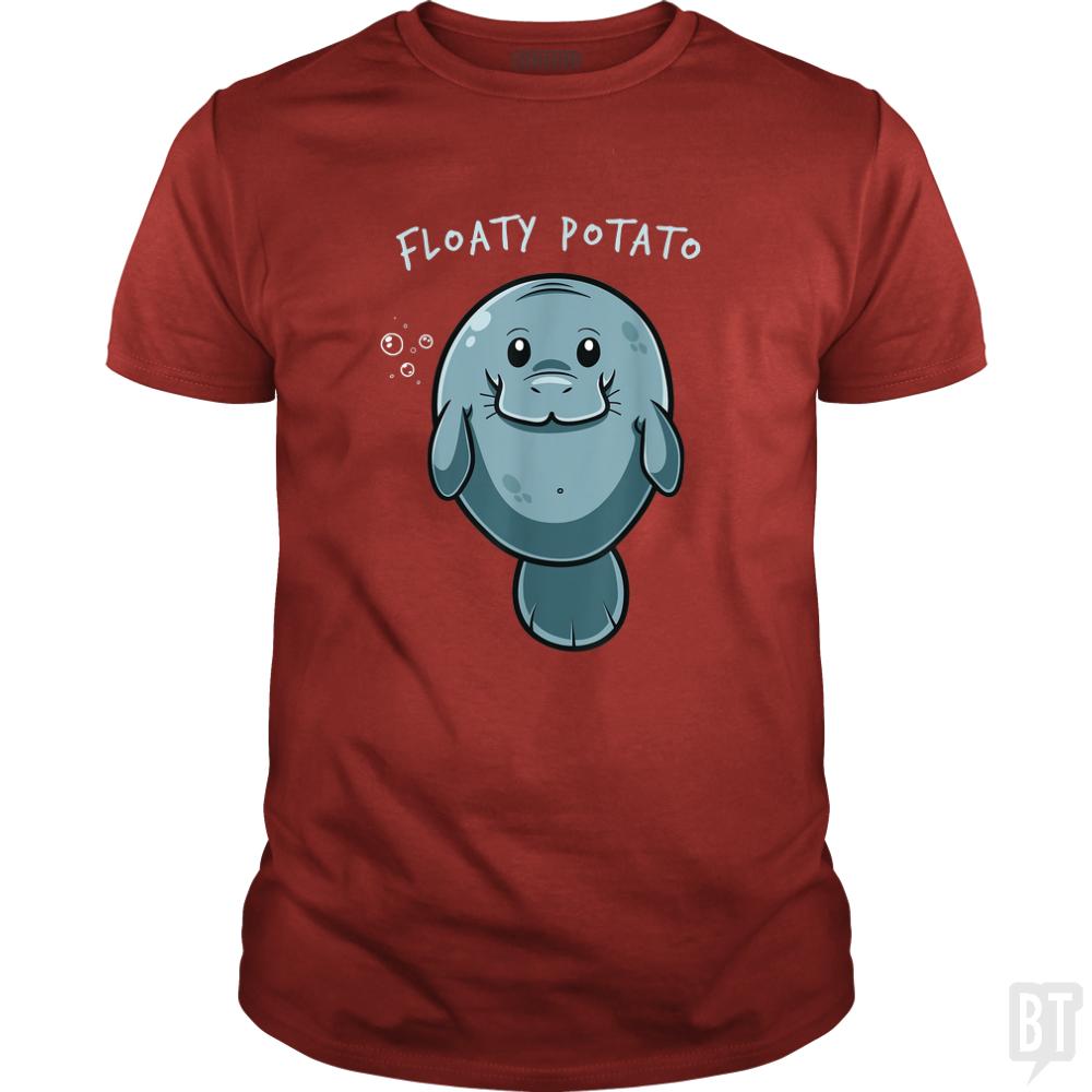 Floaty Potato Funny Manatee Sea Animal Manatees Po T-Shirts, Hoodie, Sweatshirt | CoreVibeTees.com (Image 5)