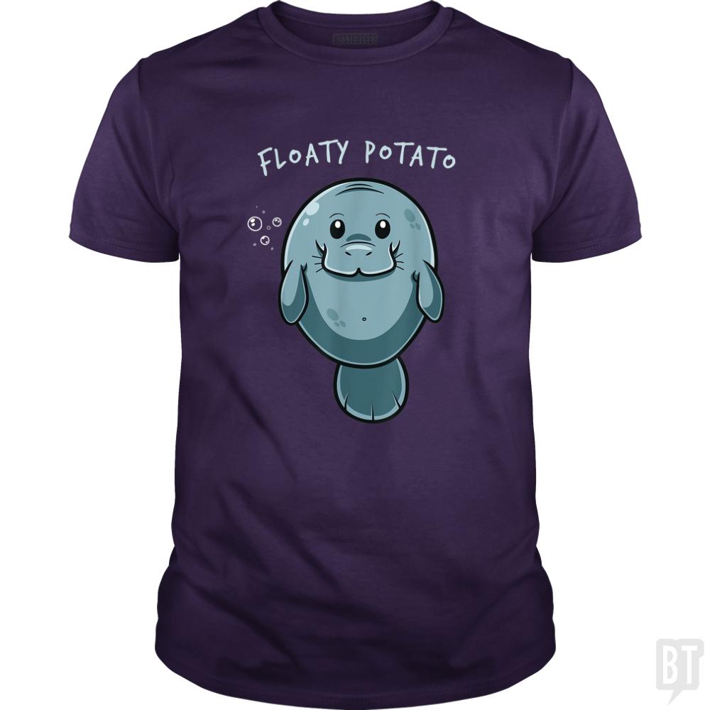 Floaty Potato Funny Manatee Sea Animal Manatees Po T-Shirts, Hoodie, Sweatshirt | CoreVibeTees.com (Image 4)