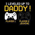 I Leveled Up To Daddy T-shirt New Gamer Dad Gifts Hoodie, Sweatshirt | CoreVibeTees.com (Image 1)