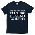 Retired Teacher Legend T-Shirt Hoodie, Sweatshirt | CoreVibeTees.com
