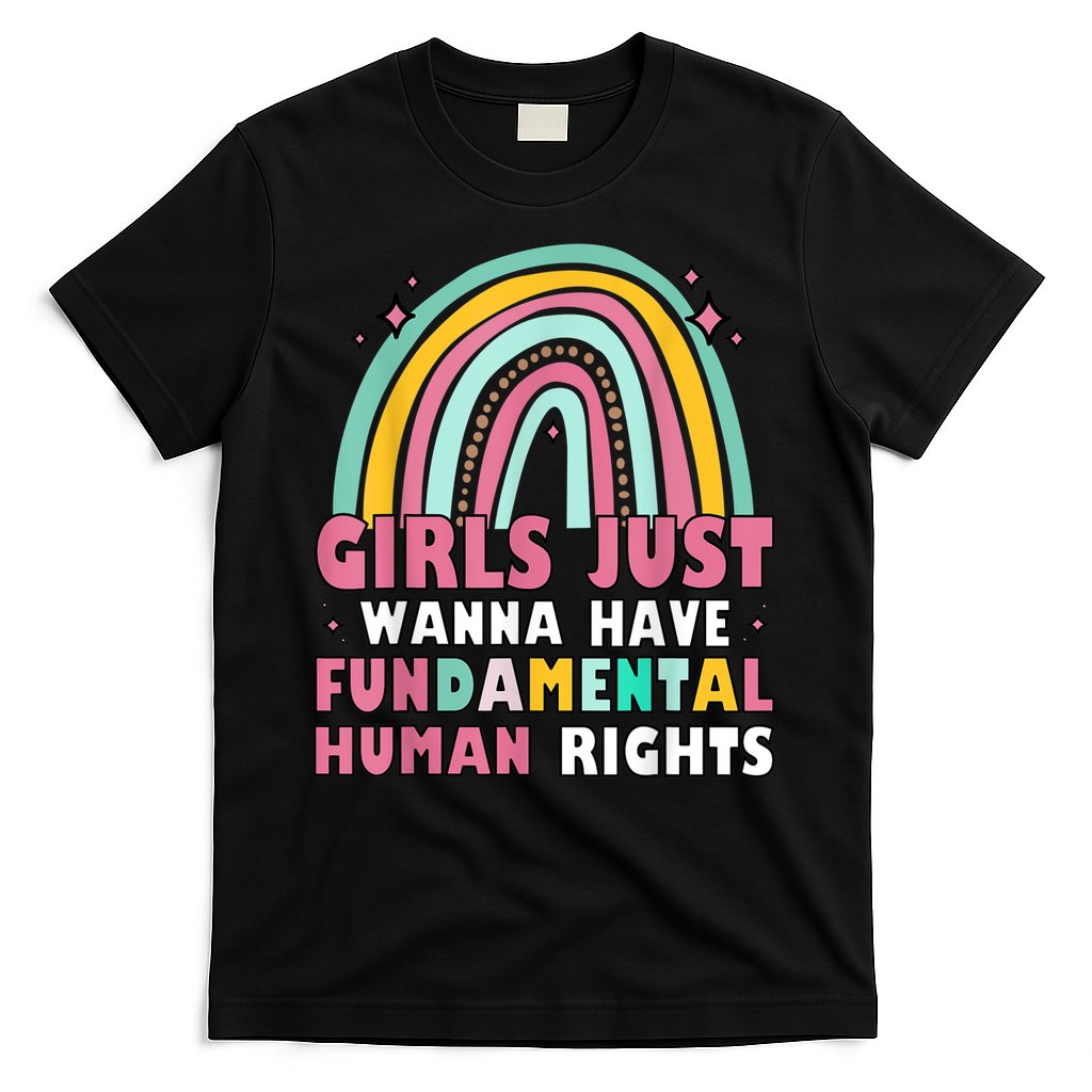 Rainbow Feminist Girls Just Want To Have Fundamental Rights T-Shirt Hoodie, Sweatshirt | CoreVibeTees.com