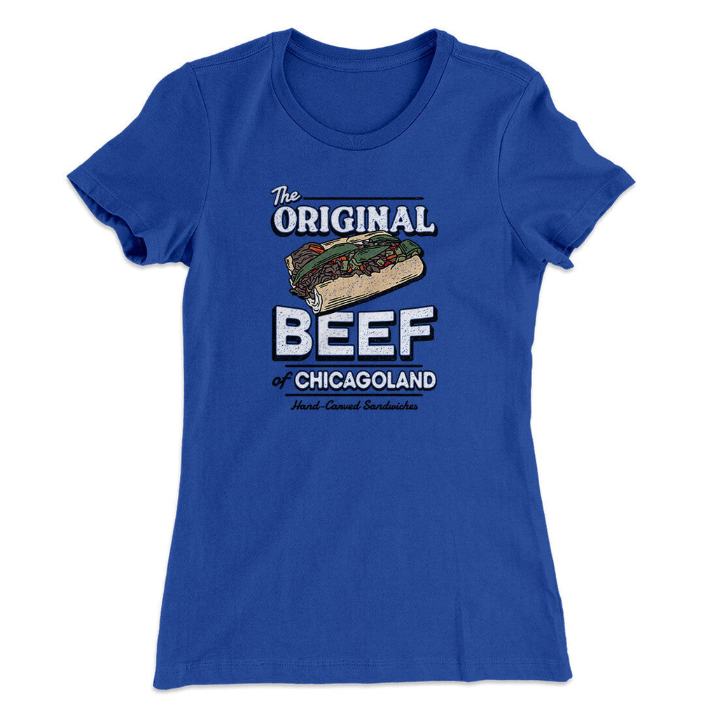The Original Beef Of Chicagoland Women's T-Shirt Hoodie, Sweatshirt | CoreVibeTees.com (Image 1)