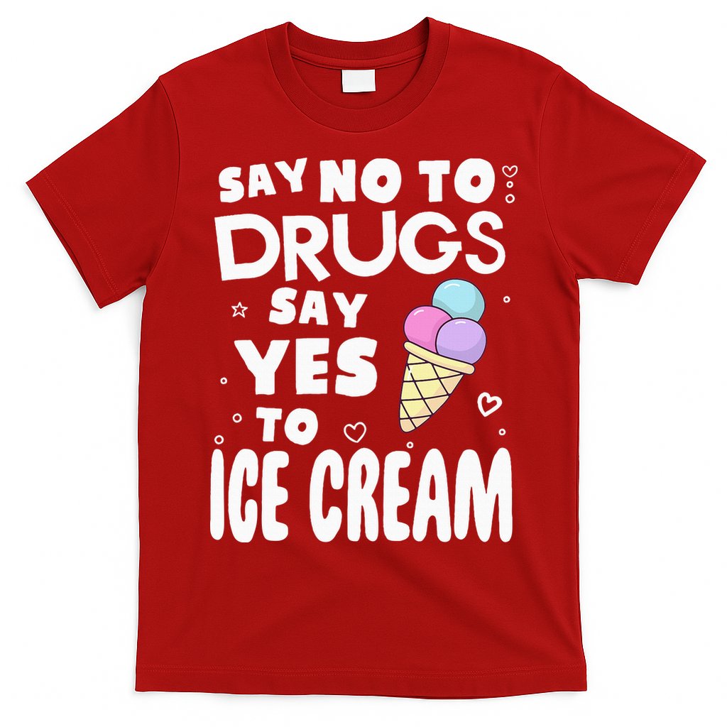 Red Ribbon Squad Week Say No To Say Yes To ICE CREAM T-Shirt Hoodie, Sweatshirt | CoreVibeTees.com