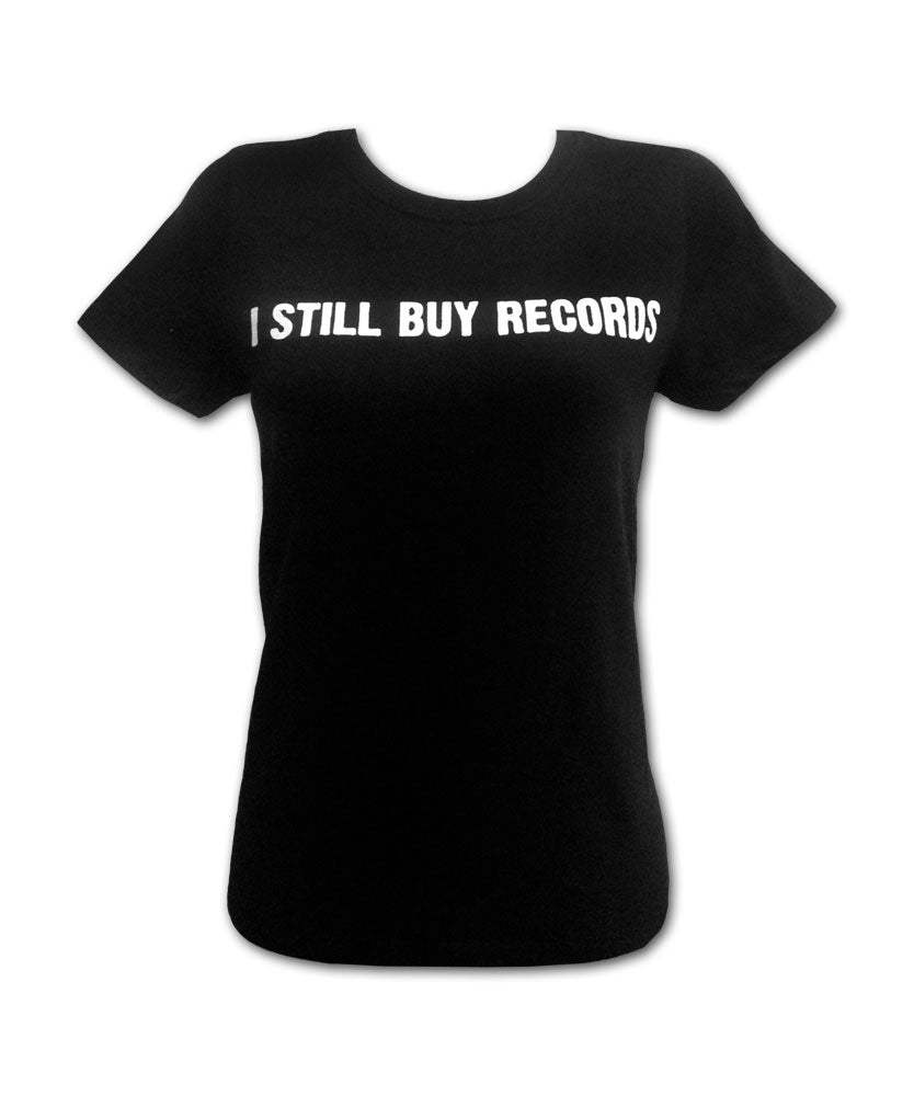 Girl's I STILL BUY RECORDS T-shirt Hoodie, Sweatshirt | CoreVibeTees.com (Image 1)