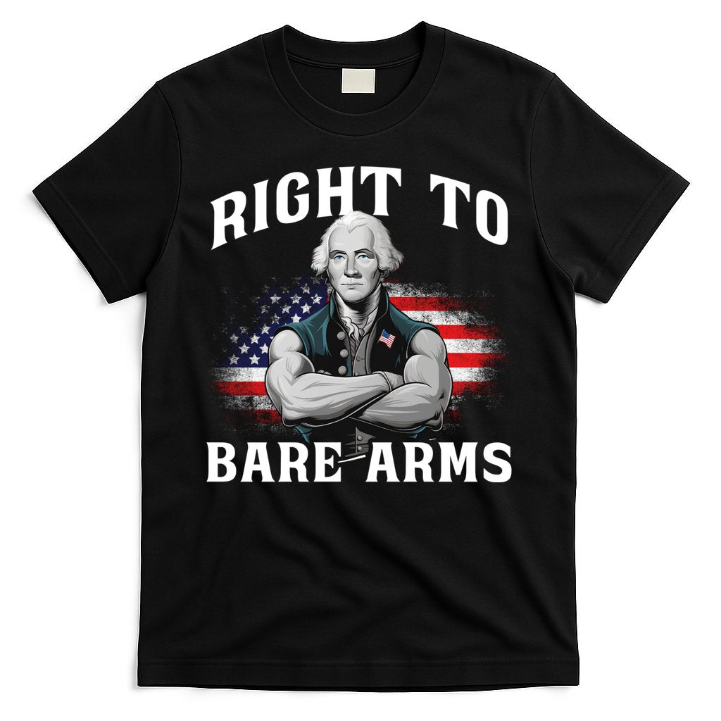 Right To Bare Arms 4th Of July Funny Gym George Washington T-Shirt Hoodie, Sweatshirt | CoreVibeTees.com