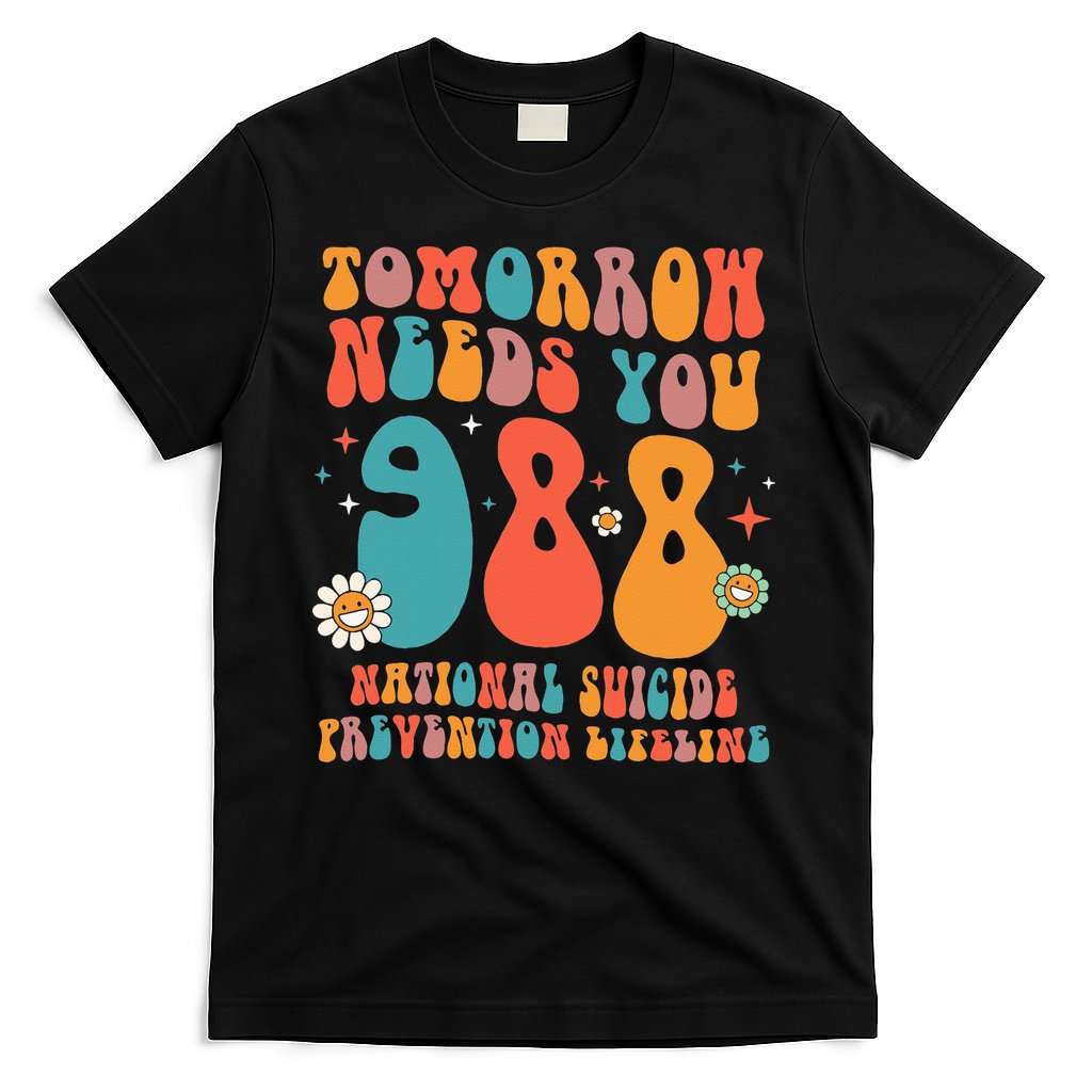 Retro Tomorrow Needs You 988 Suicide Prevention Awareness T-Shirt Hoodie, Sweatshirt | CoreVibeTees.com