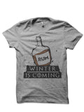 Winter Is Coming Rum Half Sleeve T-Shirt Hoodie, Sweatshirt | CoreVibeTees.com