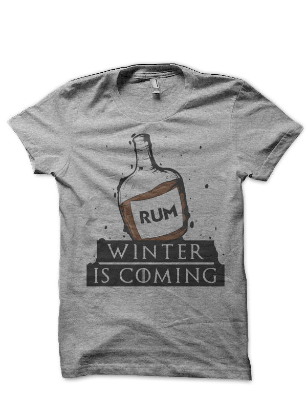 Winter Is Coming Rum Half Sleeve T-Shirt Hoodie, Sweatshirt | CoreVibeTees.com