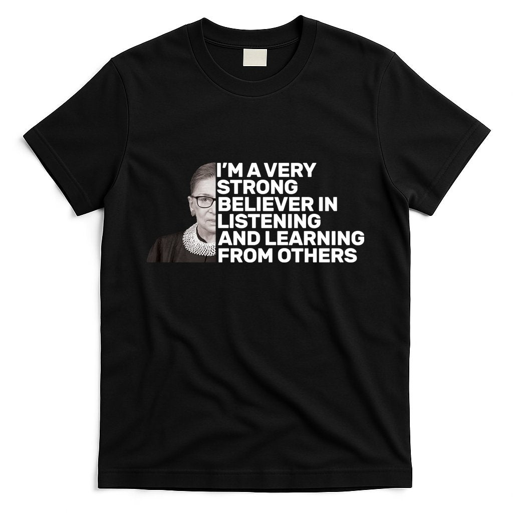Ruther Bader Ginsburg Listens And Learns T-Shirt Hoodie, Sweatshirt | CoreVibeTees.com