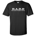 DADD Dads Against Daughters Dating Funny T-Shirt