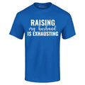 Raising My Husband is Exhausting T-shirt Funny Mom Life Humor Shirt