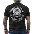 Teach Your Kids to Change Their Oil Not Their Gender Funny ON BACK T-Shirt