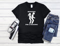 Begging For A Pegging T-Shirt Funny Men Women Unisex Shirt Hoodie Baseball 4262