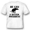 He can crap a better president black or white tee humor funny