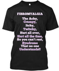 FIBROMYALGIA AWARENESS Tee T-shirt Made in the USA Size S to 5XL