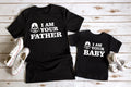 I Am Your Baby and I Am Your Father TShirt, Matching Father Baby Present Tee Top
