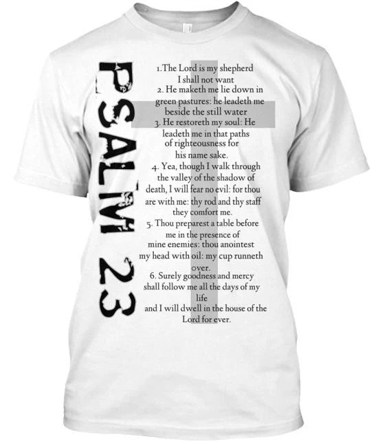 Psalms 23 T-Shirt Made in the USA Size S to 5XL