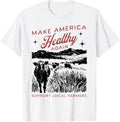 Funny Make America Healthy Again MAHA Cool Design T-Shirt