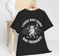 Cotton TShirt X Band I Must Not Think Bad Thoughts More Fun In The New World