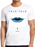 Talk Talk Today Punk Rock Synth-Pop Band Retro Cool Gift Tee T Shirt 2232