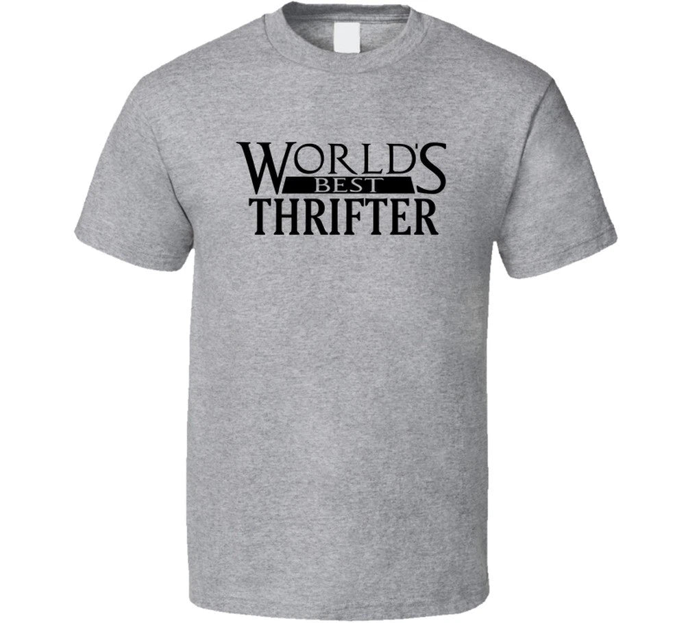 World’s Best Thrifter Shirt, Funny Thrift Store Tee, Vintage Shopping Graphic
