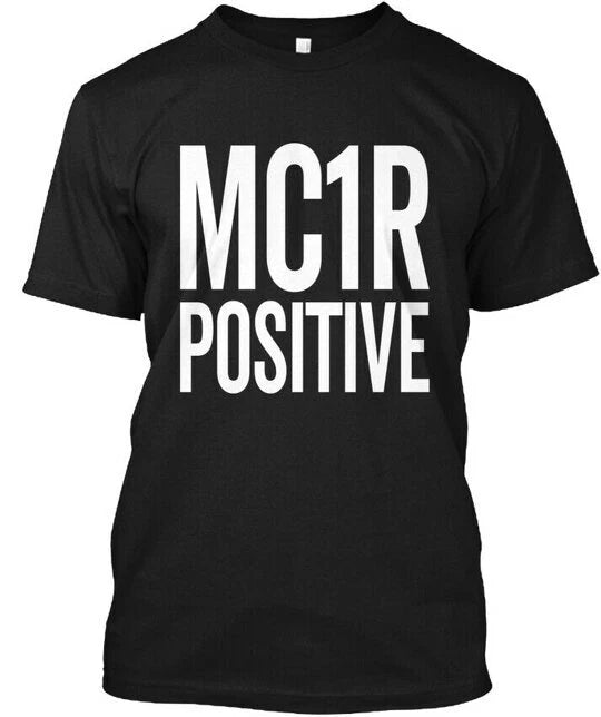 Mc1r Positive T-Shirt Made in the USA Size S to 5XL