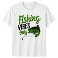 Fishing Vibes Only T-Shirt Bass Fishing Fathers Day Gift For Him And Her