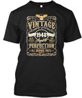 Vintage Aged To Perfection 1948 T-Shirt Made in the USA Size S to 5XL