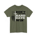 Don’t Let Hard Days Win T-Shirt Christian Cross American Flag Patriotic Tee
