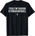 For God So Loved The World FGSLTWTHGOB Faith Christian T-Shirt