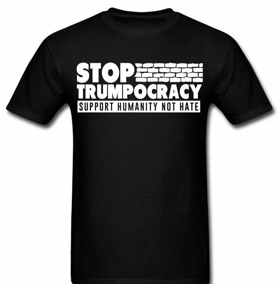 Stop Trumpocracy funny T shirt tee anti Trump